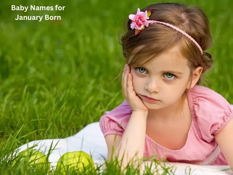 Baby Names for January Born: Unique Names with Origin, Meaning & Description